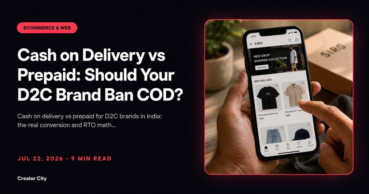 Cash on Delivery vs Prepaid: Should Your D2C Brand Ban COD?