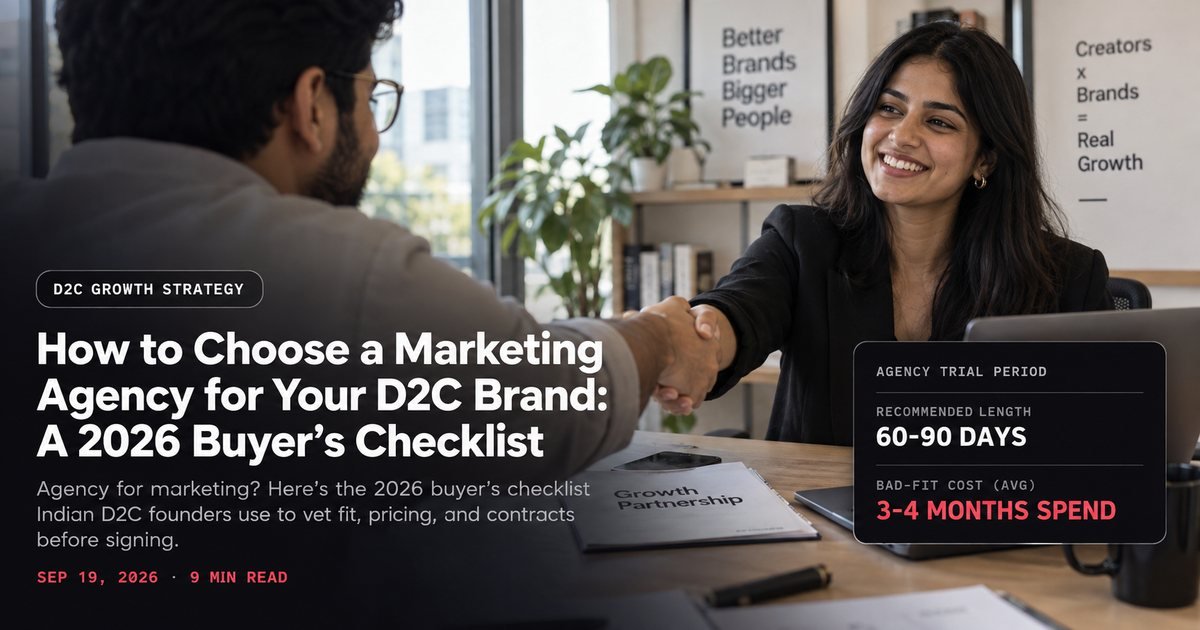 How to Choose a Marketing Agency for Your D2C Brand: A 2026 Buyer's Checklist