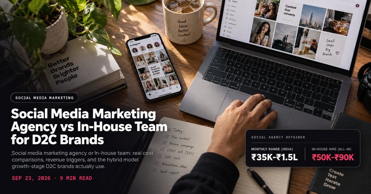 Social Media Marketing Agency vs In-House Team for D2C Brands